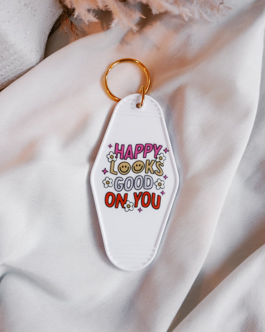 'Happy Looks Good On You' Keychain
